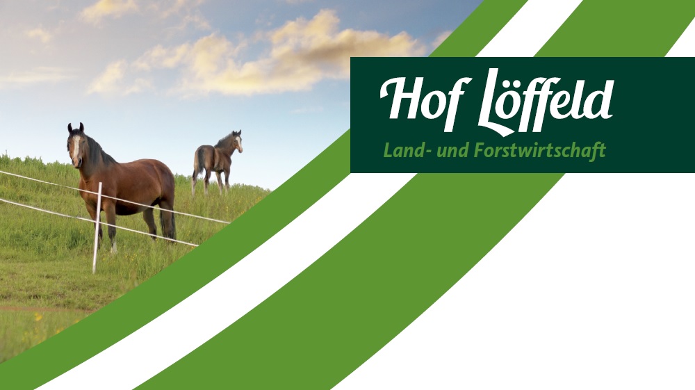 Hof Löffeld - Land- und Forstwirtschaft